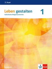 Leben gestalten 1. Ausgabe N.Bd.1