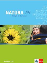 Natura Biologie 7/8. Ausgabe Th&uuml;ringen