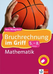 Klett Bruchrechnung im Griff Mathematik 5.-8. Klasse (eBook, PDF)