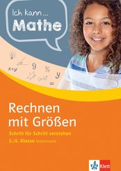 Klett Ich kann... Mathe - Rechnen mit Größen 5./6. Klasse (eBook, PDF)