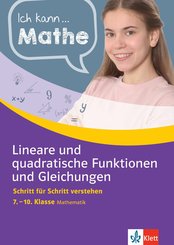 Klett Ich kann.. Mathe -  Lineare und quadratische Funktionen und Gleichungen 7-10 (eBook, PDF)