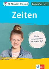 Klett 10-Minuten-Training Deutsch Grammatik Zeiten 5. - 7. Klasse (eBook, PDF)