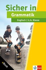Klett Sicher in Englisch Grammatik 5./6. Klasse (eBook, PDF)