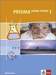 Prisma Physik/Chemie, Ausgabe Niedersachsen: PRISMA Physik/Chemie 1. Ausgabe Niedersachsen