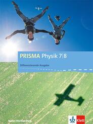 PRISMA Physik 7/8. Differenzierende Ausgabe Baden-W&uuml;rttemberg