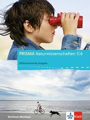 PRISMA Naturwissenschaften 5/6. Differenzierende Ausgabe Nordrhein-Westfalen