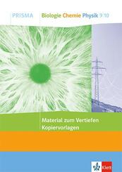 PRISMA Material zum Vertiefen Biologie Chemie Physik 9/10