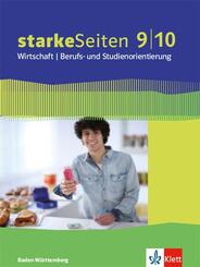 starkeSeiten Wirtschaft / Berufs- und Studienorientierung  9./10. Ausgabe Baden-W&uuml;rttemberg.