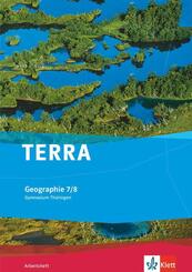 TERRA Geographie 7/8. Ausgabe Th&uuml;ringen Gymnasium