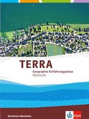 TERRA Geographie Einf&uuml;hrungsphase. Ausgabe f&uuml;r Nordrhein-Westfalen