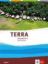 TERRA Geographie 10. Ausgabe Bayern Gymnasium