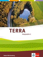 TERRA Geographie 5. Ausgabe Baden-W&uuml;rttemberg
