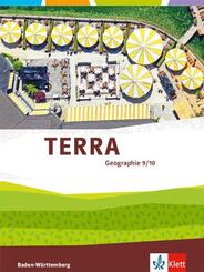 TERRA Geographie 9/10. Ausgabe Baden-W&uuml;rttemberg