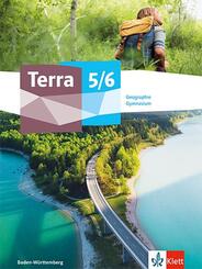 Terra Geographie 5/6. Ausgabe Baden-W&uuml;rttemberg Gymnasium