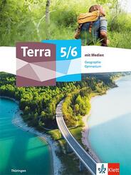 Terra Geographie 5/6. Ausgabe Th&uuml;ringen Gymnasium, m. 1 Beilage