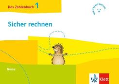 Das Zahlenbuch 1, Igel-&Uuml;bungsheft - Sicher rechnen