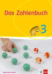 Das Zahlenbuch 3. Ausgabe Baden-W&uuml;rttemberg