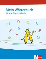 Mein W&ouml;rterbuch f&uuml;r die Grundschule