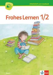 Frohes Lernen Lesebuch 1/2. Ausgabe Bayern