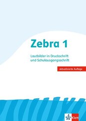 Zebra. Lautbilder in Schulausgangsschrift 1. Schuljahr