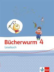 B&uuml;cherwurm Lesebuch 4. Ausgabe f&uuml;r Berlin, Brandenburg, Mecklenburg-Vorpommern, Sachsen, Sachsen-Anhalt, Th&uuml;ringen