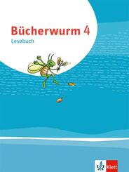 B&uuml;cherwurm Lesebuch 4. Ausgabe f&uuml;r Berlin, Brandenburg, Mecklenburg-Vorpommern, Sachsen, Sachsen-Anhalt, Th&uuml;ringen