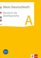 Mein Deutschheft A. Deutsch als Zweitsprache, m. 1 Beilage
