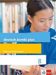 deutsch.kombi plus 8. Differenzierende Allgemeine Ausgabe