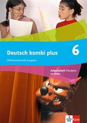 Deutsch kombi plus 6. Differenzierende Ausgabe, m. 1 Beilage
