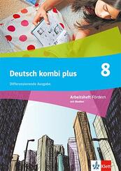 Deutsch kombi plus 8. Differenzierende Ausgabe, m. 1 Beilage