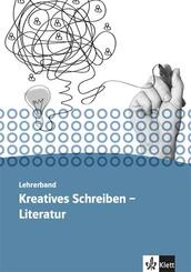 Kursbuch Literatur - Kreatives Schreiben. Oberstufe