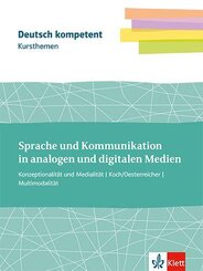 Kursthemen Sprache und Kommunikation in analogen und digitalen Medien, m. 1 Beilage