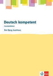 deutsch.kompetent. Bov Bjerg: Auerhaus
