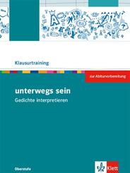 unterwegs sein. Gedichte interpretieren