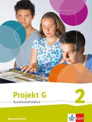 Projekt G Gesellschaftslehre 2. Ausgabe Rheinland-Pfalz