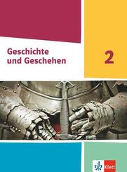 Geschichte und Geschehen 2. Ausgabe Hessen und Saarland Gymnasium