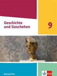 Geschichte und Geschehen 9. Ausgabe Rheinland-Pfalz