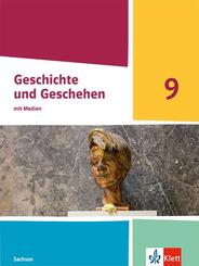 Geschichte und Geschehen 9. Ausgabe Sachsen Gymnasium, m. 1 Beilage