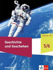 Geschichte und Geschehen 5/6. Ausgabe Niedersachsen und Bremen Gymnasium, m. 1 Beilage