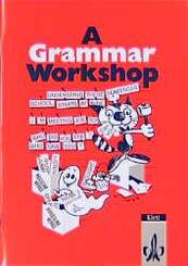 A Grammar Workshop. &Uuml;bungsheft