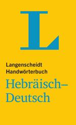 Langenscheidt Handw&ouml;rterbuch Hebr&auml;isch-Deutsch - f&uuml;r Schule, Studium und Beruf