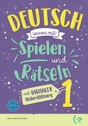 Deutsch lernen mit ... Spielen und R&auml;tseln 1