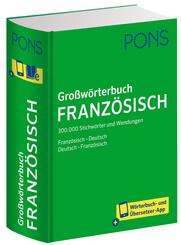 PONS Gro&szlig;w&ouml;rterbuch Franz&ouml;sisch, m.  Buch, m.  Online-Zugang