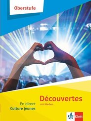 D&eacute;couvertes Oberstufe - En direct. Culture jeunes, m. 1 Beilage
