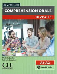 Compr&eacute;hension orale, Niveau 1, 2&egrave;me &eacute;dition, m. Audio-CD