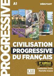 Civilisation progressive du fran&ccedil;ais, Niveau d&eacute;butant (3&egrave;me edition) - Sch&uuml;lerarbeitsheft + Audio-CD + Online-&Uuml;bungen