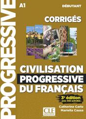 Civilisation progressive du fran&ccedil;ais, Niveau d&eacute;butant (3&egrave;me edition) - Corrig&eacute;s