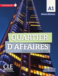 Quartier d'affaires débutant A1. Livre de l'étudiant avec DVD-ROM audio et vidéo inclus