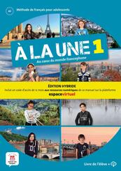 &Agrave; LA UNE 1 - &Eacute;dition hybride