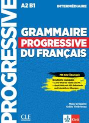 Grammaire progressive du fran&ccedil;ais - Niveau interm&eacute;diaire - Deutsche Ausgabe